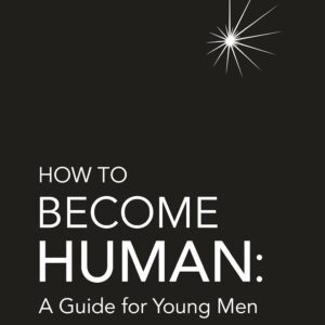 How to become human paperback